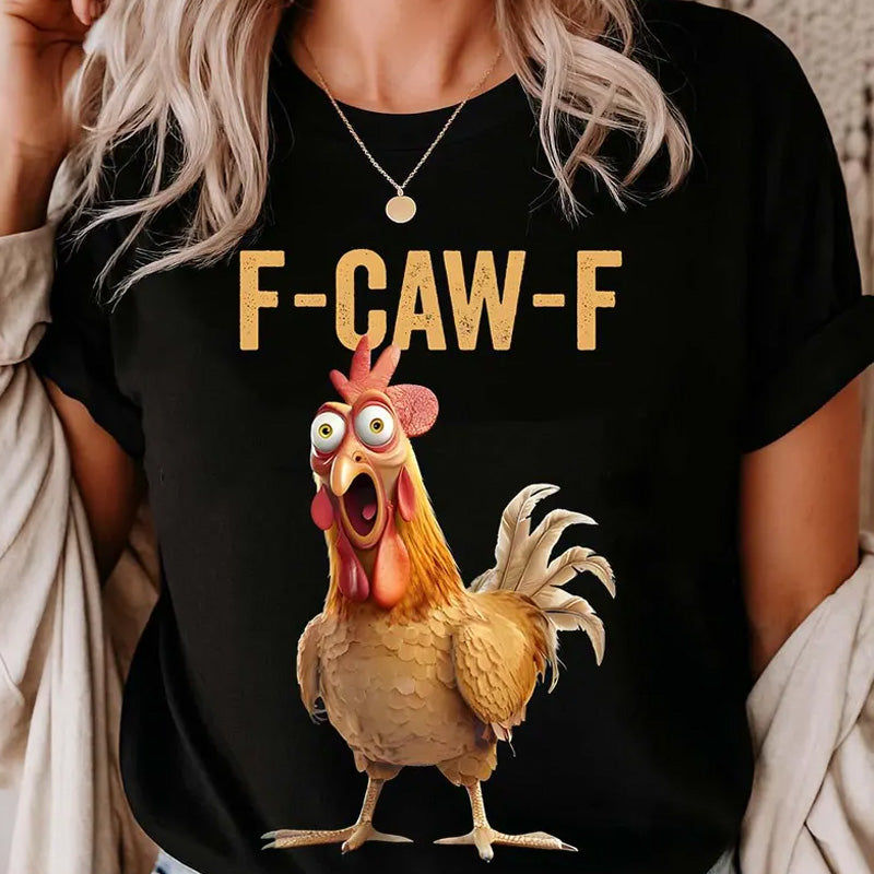 🔥LAST DAY SALE 49% OFF!!🐓F-Caw-F😍Humorous Chicken Pattern T-Shirt🖤