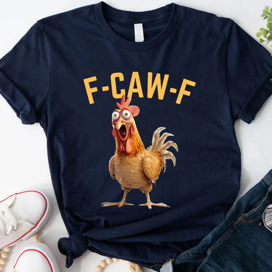 🔥LAST DAY SALE 49% OFF!!🐓F-Caw-F😍Humorous Chicken Pattern T-Shirt🖤